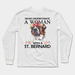 Never underestimate A Woman with a ST. Bernard Long Sleeve T-Shirt